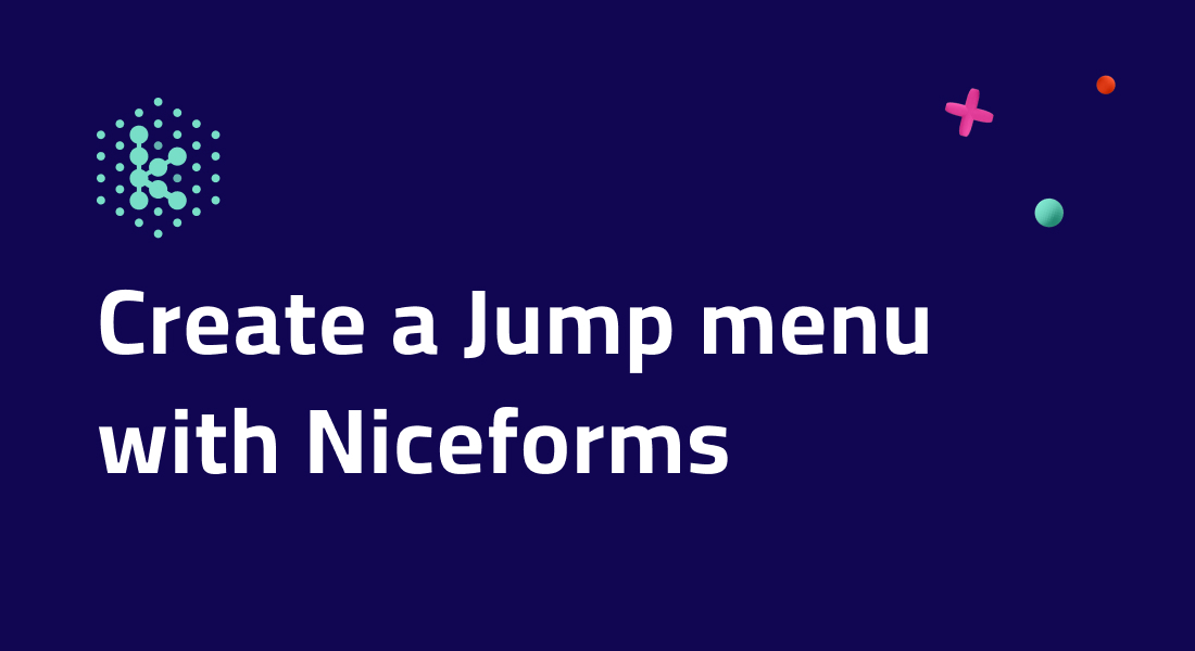 Create a Jump menu with Niceforms