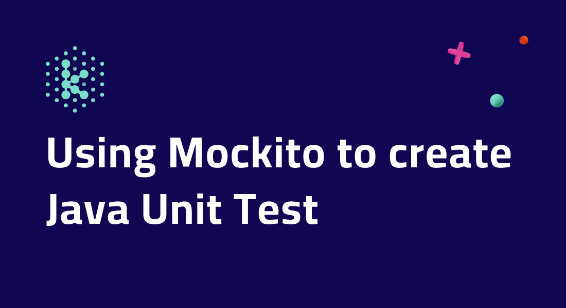 Using Mockito to create Java Unit Test